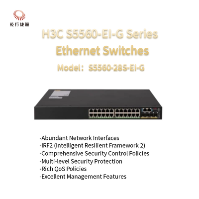 H3C S5560-EI-G Series S5560-28S-EI-G  High-Performance Ethernet Switches