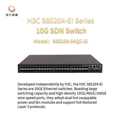 H3C S6520X-EI سری 10G سوئیچ های SDN S6520X-54QC-EI