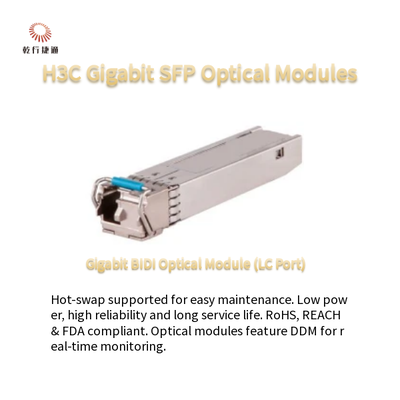 ماژول های نوری H3C Gigabit SFP مصرف کم انرژی و SFP-GE-LX-SM1310-S با قابلیت تعویض داغ